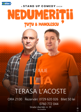 Ilia: Stand-up Comedy - Dan Tutu si Cristi Manolescu