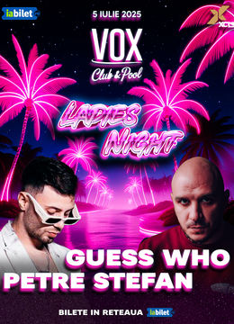 Costinesti: Ladies Night Guess Who & Petre Stefan