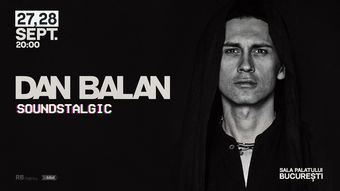 Dan Balan – Soundstalgic 28.09