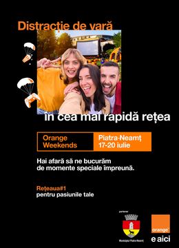 Piatra Neamt: Orange Weekend