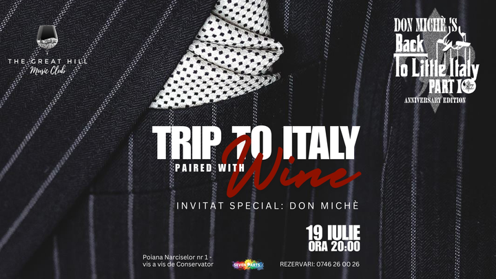 Trip to Italy paired with Wine | Invitat Special: Don Michè