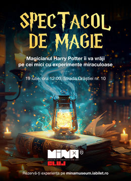 Spectacol de Magie @ Mina Cluj