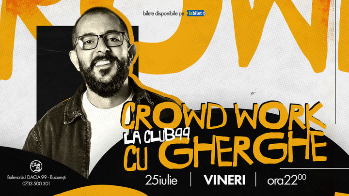 Crowd Work cu Gherghe la Club 99 | Comedy Show