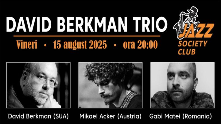 Galati: Concert David Berkman Trio