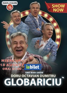 Mamaia: Doru Octavian Dumitru - One Man Show: Globariciu
