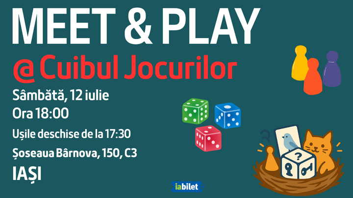 Iasi: Meet&Play @Cuibul Jocurilor