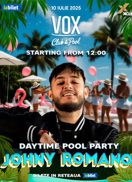 Costinești: Pool Party x Johny Romano