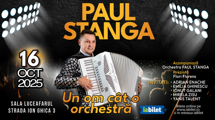Paul Stângă - „Un om cât o orchestră”