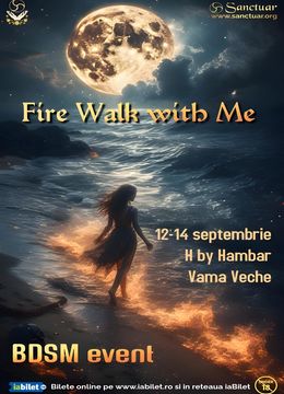 Vama Veche: Fire Walk With Me