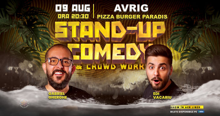 Avrig: Stand-Up & Crowdwork pe terasă cu Gabriel Gherghe și Edi Vacariu