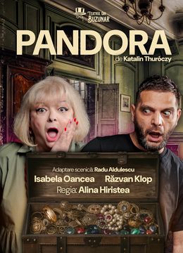 Galați: Pandora - Regie Alina Hiristea (Premieră)