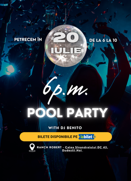 Dudeștii Noi: 6 P.M. Pool Party