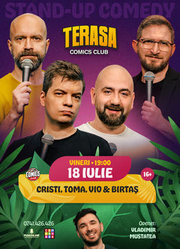 Stand-up Comedy cu Cristi, Toma, Vio și Birtaș pe Terasa ComicsClub!