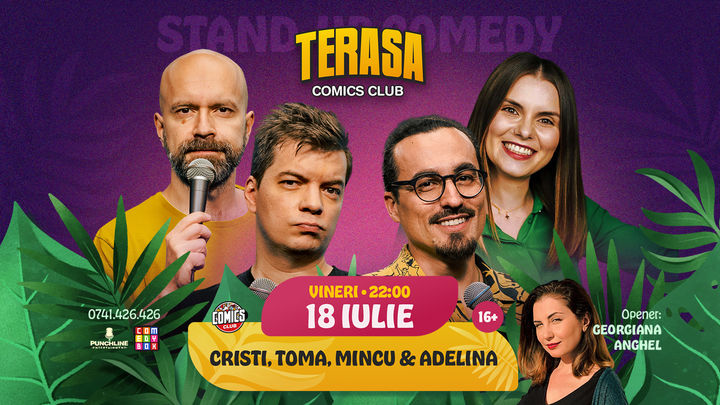 Stand-up Comedy cu Cristi, Toma, Mincu și Adelina pe Terasa ComicsClub!
