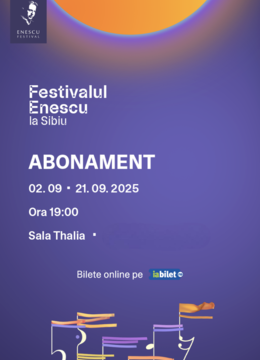 Sibiu: Abonament - Festivalul Enescu