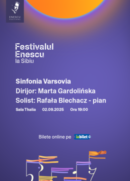 Sibiu: Sinfonia Varșovia - Festivalul Enescu