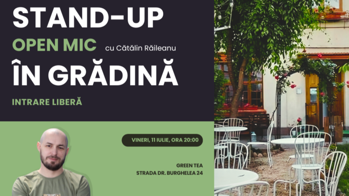 Stand-up Comedy Open Mic la Ceainăria Green Tea