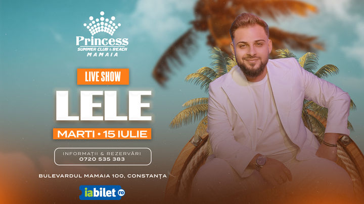 Mamaia: Concert Lele