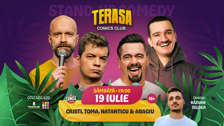 Stand-up Comedy cu Cristi, Toma, Natanticu si Abagiu pe Terasa ComicsClub!