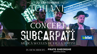 Tohani: Concert Subcarpați - Muzică și cules de vie