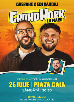 Constanța: Crowd Work la Mare cu Gabriel Gherghe și Edi Rădoiu