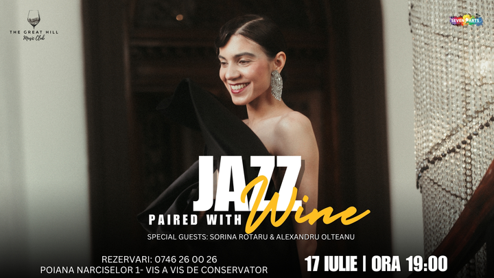 Jazz Paired with Wine | Special Guests: Sorina Rotaru & Alexandru Olteanu