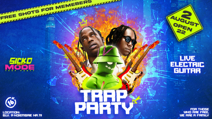 Brașov: SickoMode TRAP X ELECTRIC Party