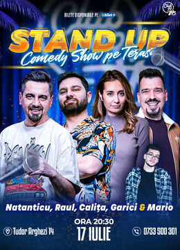 Stand up Comedy cu Natanticu, Raul Gheba, Ana Maria Calița, Andrei Garici - Mario Nistor la Terasa TNB