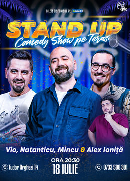 Stand up Comedy cu Vio, Natanticu, Mincu - Alex Ioniță la Terasa TNB