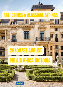 Art, Drinks and Classical Strings at Palais Ghica Victoriei