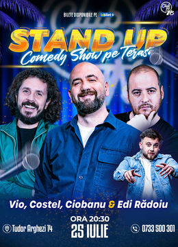 Stand-up Comedy cu Vio, Costel, Ciobanu - Edi Rădoiu la Terasa TNB