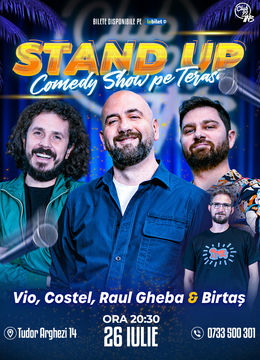 Stand-up Comedy cu Vio, Costel, Raul Gheba - Birtaș la Terasa TNB
