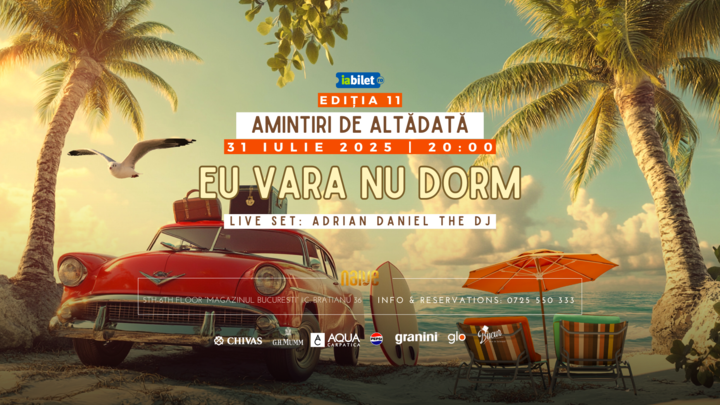 Amintiri de Altădată: Eu vara nu dorm