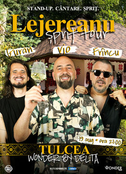 Tulcea: Stand Up Comedy Show Vio, Frîncu și Guran - Lejereanu Spriț Tour