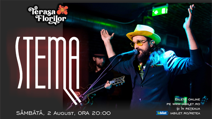 Concert STEMA la Terasa Florilor!