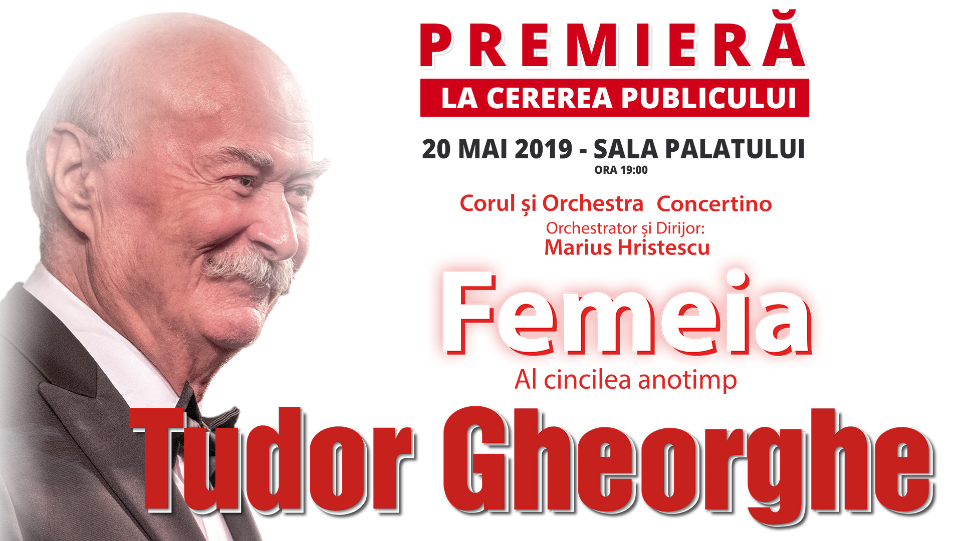 Bilete Concert Tudor Gheorghe Femeia 20 Mai 19 Ora 19 00 Sala Palatului Iabilet Ro