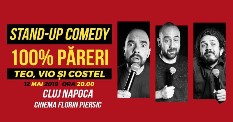 Bilete Teo Vio Si Costel 100 Pareri Cluj Napoca 12 Mai 19 Ora 20 00 Cinema Florin Piersic Iabilet Ro