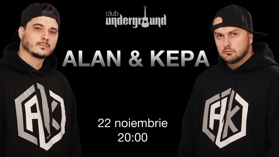 Bilete Alan Amp Kepa Live In Underground 22 Nov 19 20 00 Underground Pub Kooltix