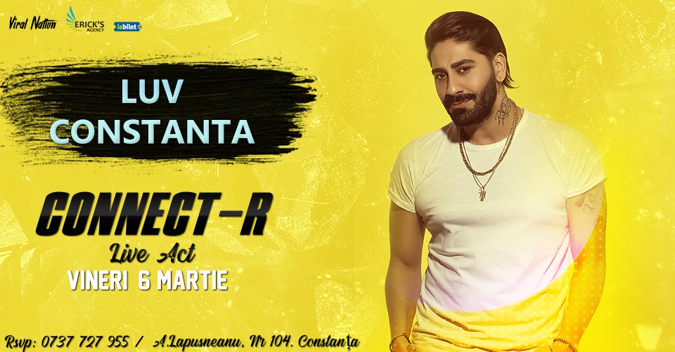 Bilete Constanta Connect R Live Act 6 Mar 23 00 Luv